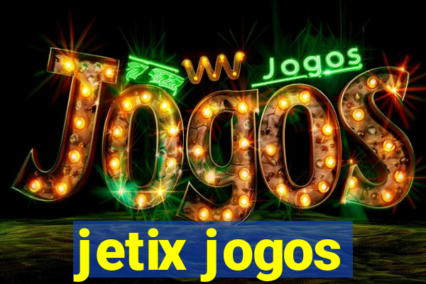 jetix jogos